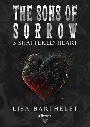 The Sons of Sorrow, Tome 3 : The sons of sorrow